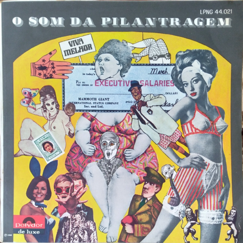 Capa de LP O Som da Pilantragem. No topo Lê-se o título escrito em branco sobre fundo preto. Quase toda a capa é tomada por uma motagem de fotos de pessoas em tons de rosa e cinza sobre fundo amarelo.